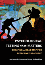 Psychological Testing that Matters: Creating a Road Map for Effective Treatment